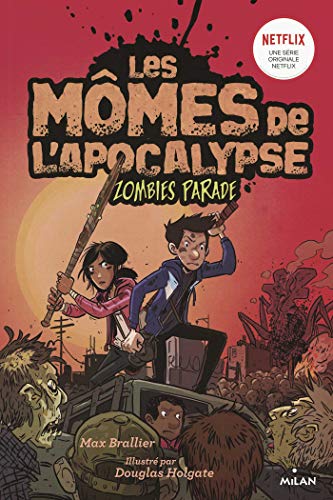 Télécharger Les mômes de l'apocalypse, Tome 02 : Zombie parade Gratuit