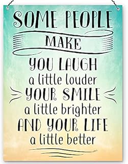 Dorothy Spring Some People Make You Laugh A Little Louder And Your Life A Little Better Friendship Wall Quote Plaque Metal Sign Size 15x20cm