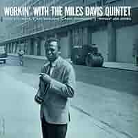 miles davis quintet lp workin 新品180gレコード DAVIS,MILES - Workin With The Miles Davis Quintet - Amazon