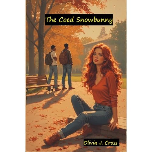 The Coed Snowbunny | Olivia J. Cross episode artwork