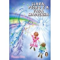 Clara, Pedro E A Fada Madrinha. Na Terra Do Arco-Iris 8537004049 Book Cover
