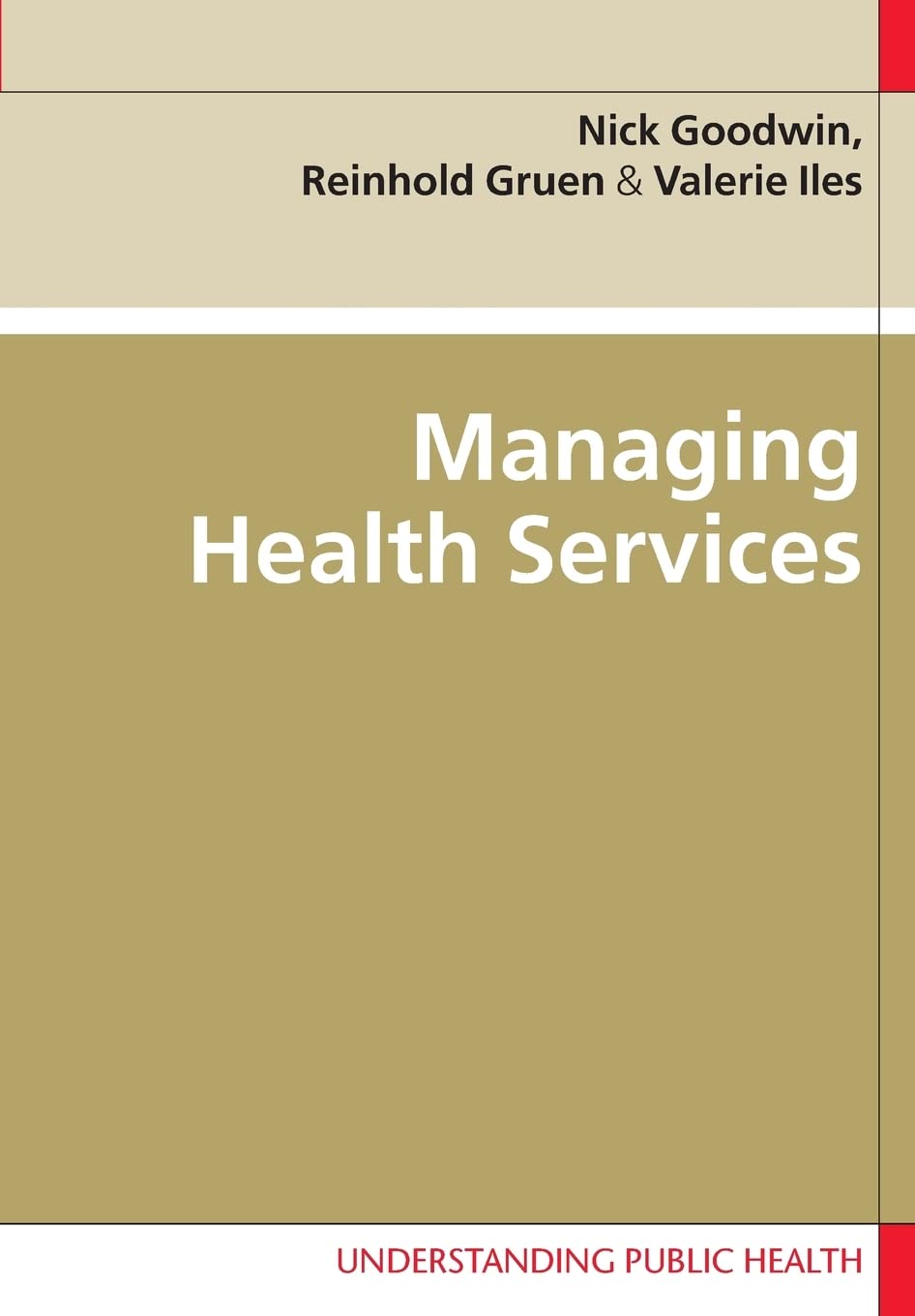 Managing Health Services (Understanding Public Health)