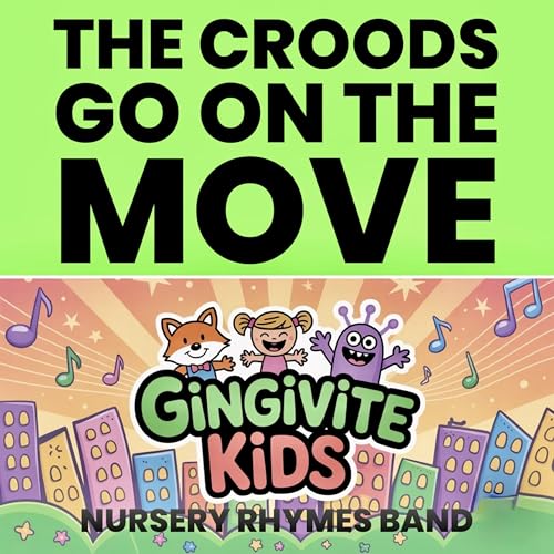  The Croods Go On the Move