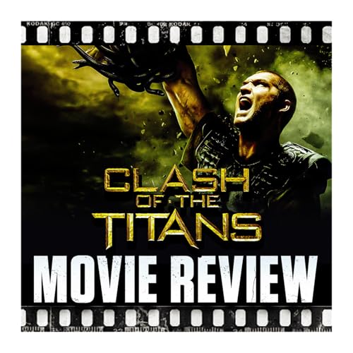 Page de couverture de Ep 461 - Clash of the Titans (2010)