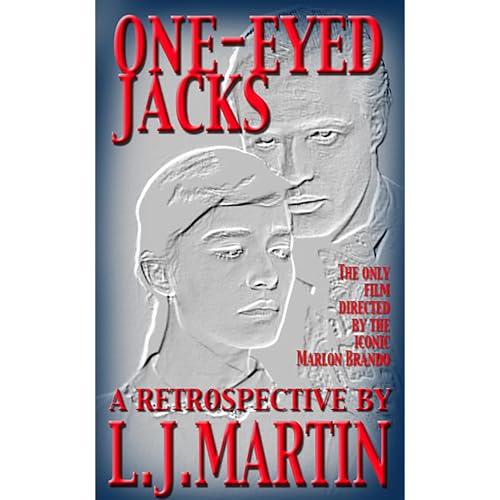 One-Eyed Jacks: A Retrospective by L. J. Martin episode artwork