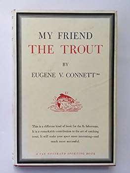 Hardcover My friend, the trout Book