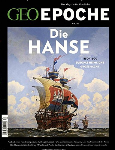 GEO Epoche / GEO Epoche 82/2016 - Hanse GEO Epoche / GEO Epoche 82/2016 - Hanse