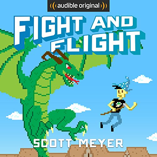 Fight and Flight: Magic 2.0, Book 4