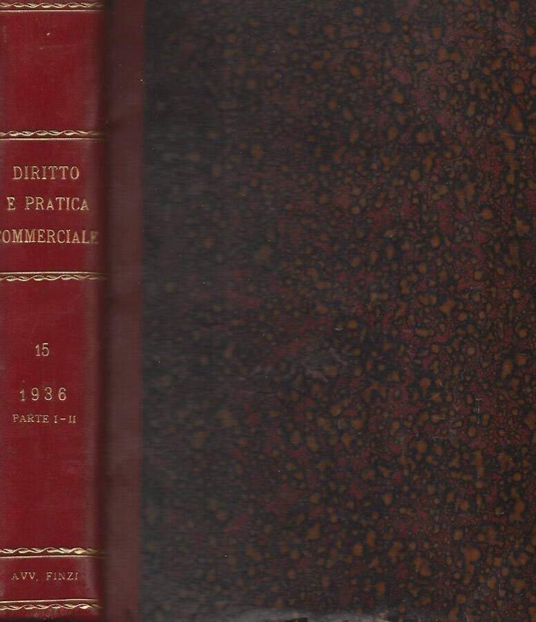  Diritto e Pratica Commerciale Anno 1936.