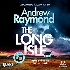 The Long Isle Audiobook By Andrew Raymond cover art
