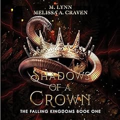 Shadows of a Crown Audiolibro Por M. Lynn, Melissa A. Craven arte de portada