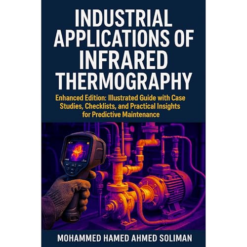 Industrial Applications of Infrared Thermography Audiolibro Por Mohammed Hamed Ahmed Soliman arte de portada
