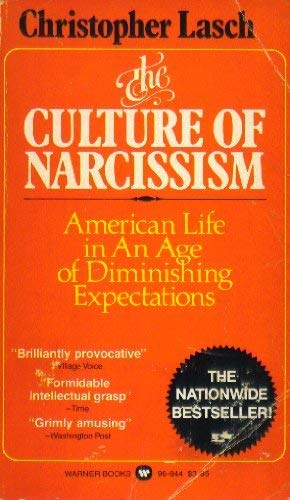 The Culture of Narcissism 0446969443 Book Cover