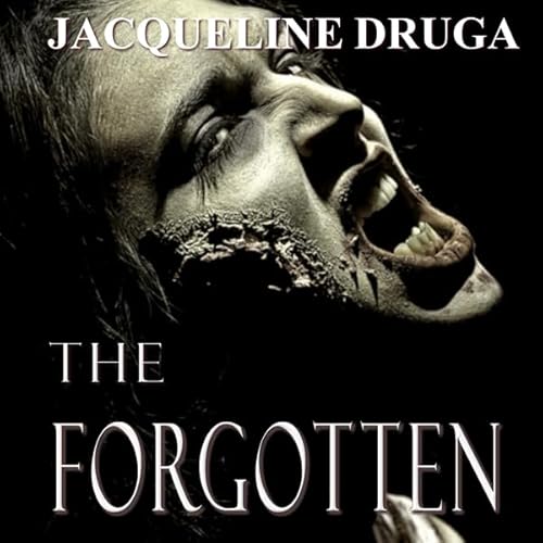 The Forgotten Audiolivro Por Jacqueline Druga capa