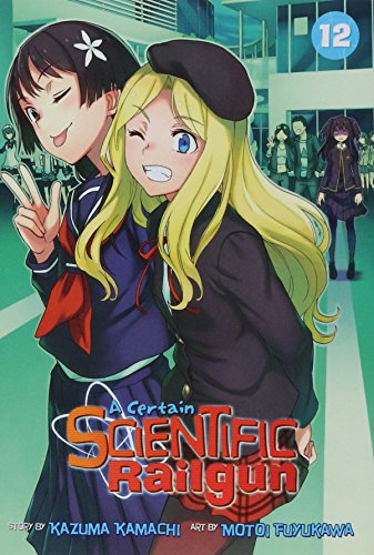 A Certain Scientific Railgun Vol. 12 (A Certain Scientific Railgun, 12)