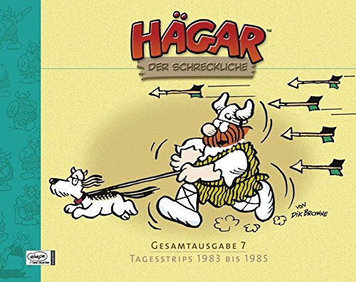 Hägar der Schreckliche Gesamtausgabe 07: Tagesstrips 1983 bis 1985 Hägar der Schreckliche Gesamtausgabe 07: Tagesstrips 1983 bis 1985