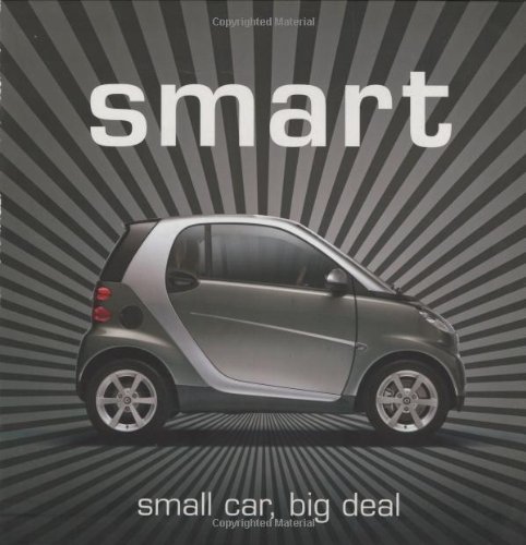 Smart: Small Car, Big Deal