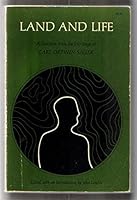 Land and Life : A Selection from the Writings of Carl Ortwin Sauer B0032H1HBY Book Cover