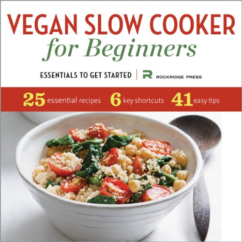 Vegan Slow Cooker for Beginners by Rockridge Press