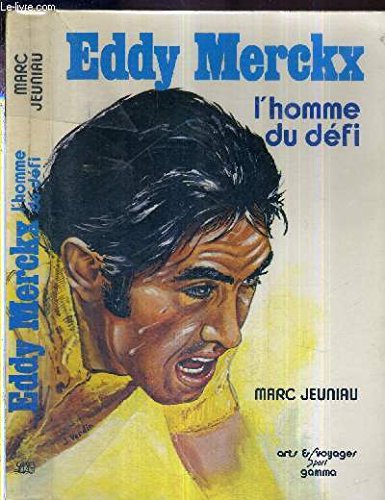 Eddy Merckx: L'homme du defi (Sport