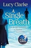  A Single Breath: A gripping, twist-filled thriller that will have you hooked