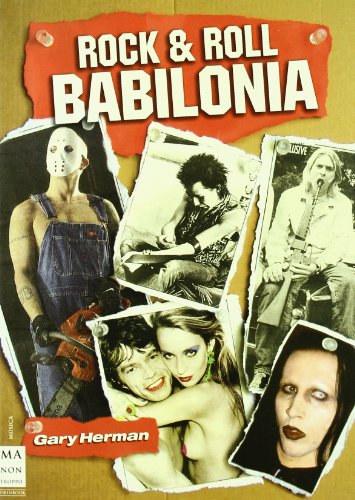 Rock & Roll Babilonia le livre pour comprendre la face cachée du rock - 2