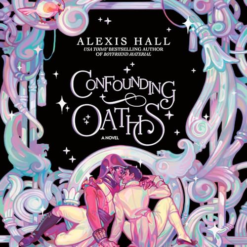 Confounding Oaths by Alexis Hall episode artwork
