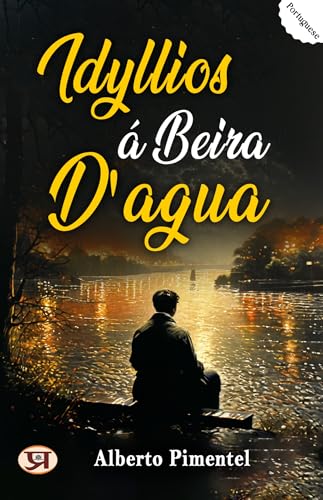 Idyllios á beira d'agua - Alberto Pimentel