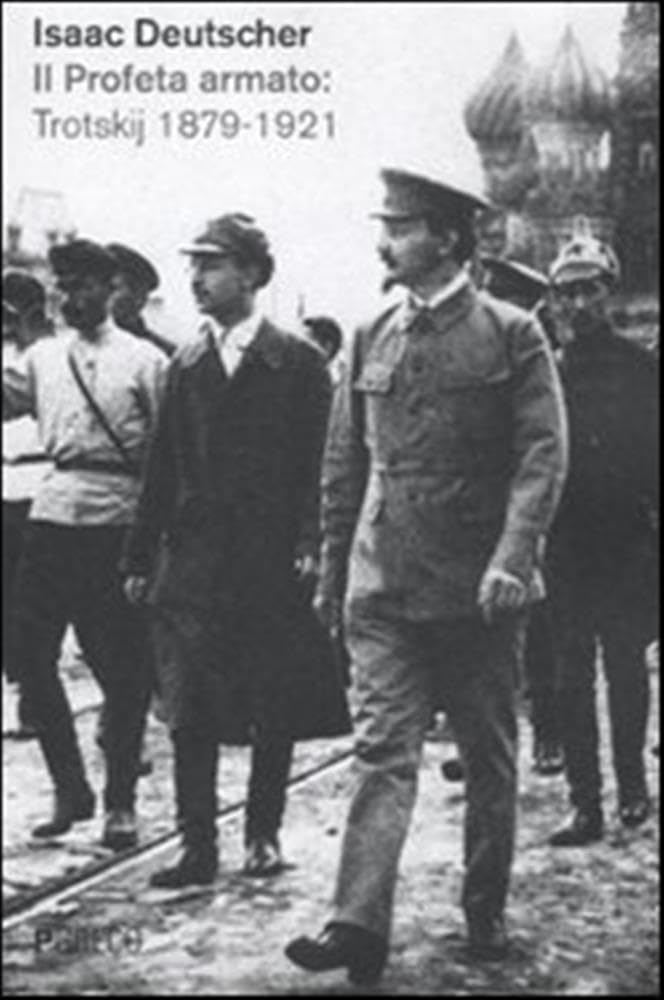 Il Profeta Armato: Trotskij 1879-1921 - 4