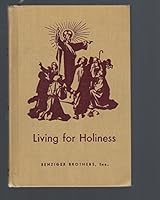 Living for Holiness "Living My Religion Series" Book 8 B001T2FJFO Book Cover