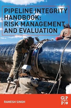 Pipeline Integrity Handbook: Risk Management and Evaluation book cover