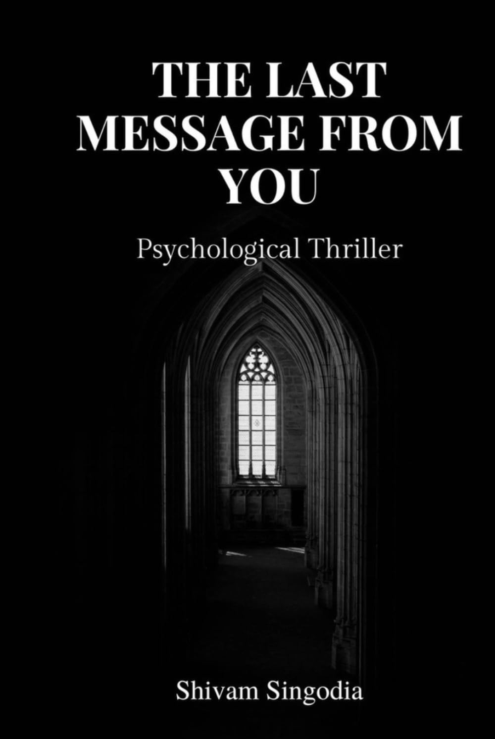The Last Message From You: A Psychological Thriller of Guilt and Truth