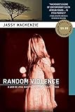 [(Random Violence)] [Author: Jassy Mackenzie] published on (March, 2013) bei Amazon kaufen