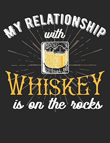 Whiskey Tasting Buch: Dein persönliches Verkostungsbuch zum selber ausfüllen ♦ für über 100 Whisky Sorten ♦ Großzügiges A4+ Format ♦ Motiv: Whiskey Relationship (German Edition)