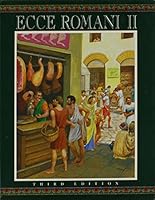 Ecce Romani II: Home and School Pastimes and Ceremonies 0801312027 Book Cover