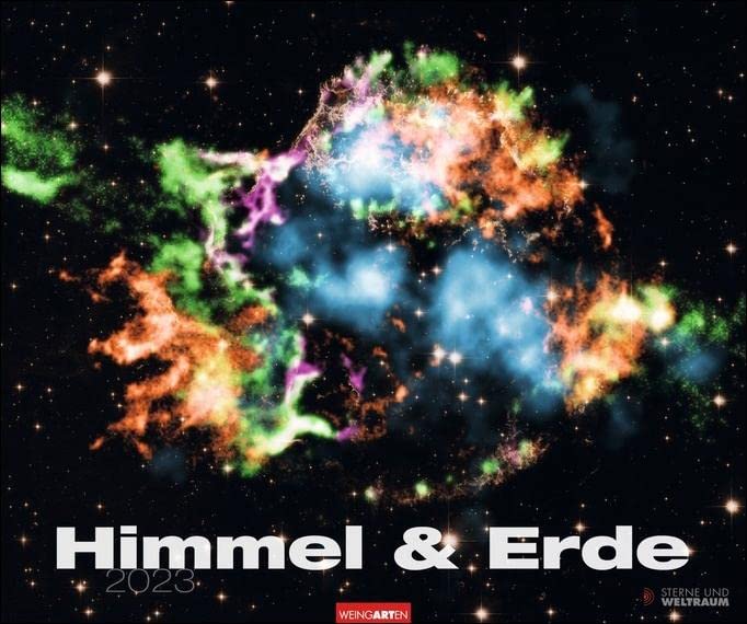 Himmel und Erde Kalender 2023. Faszinierende Weltraumfotos der modernsten Teleskope in einem Kalender im Großformat. Hochwertiger Posterkalender für Weltall-Fans.