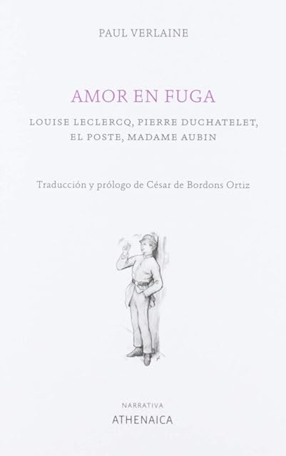 Portada de Amor en Fuga: Louise Leclerco Pierre Duchatelet el Poste Madame Aubin