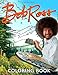 Bob Ross Coloring Book: Color Four Seasons Of The Year