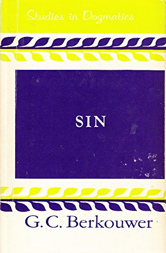 Studies in Dogmatics: Sin 0802830277 Book Cover