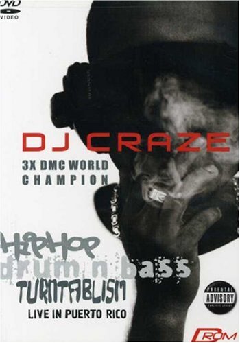 DJ Craze - Hip Hop/Drum and Bass: Live in Puerto Rico
