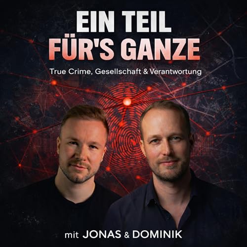 Ein Teil F&uuml;r's Ganze Podcast Por Jonas und Dominik arte de portada