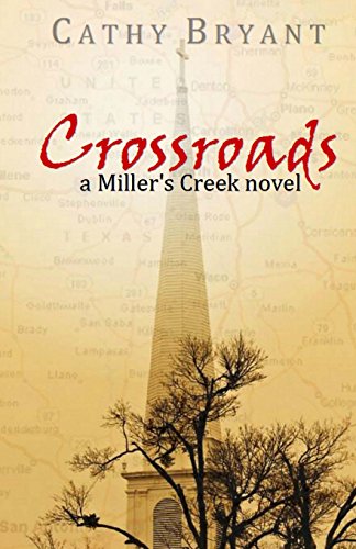 CROSSROADS-Christian Contemporary Romance (A Miller's Creek Novel)