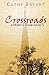 CROSSROADS-Christian Contemporary Romance (A Miller's Creek Novel)