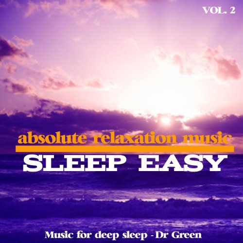 Absolute Relax Sleep Easy - Vol 2 de Absolute Relaxation Music en Amazon Music Unlimited