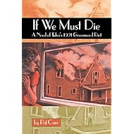 If We Must Die: A Novel of Tulsa's 1921 Greenwood Riot (Chaparral Books)