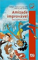 Amizade Improvável: Uma Aventura Urbana 8508116934 Book Cover