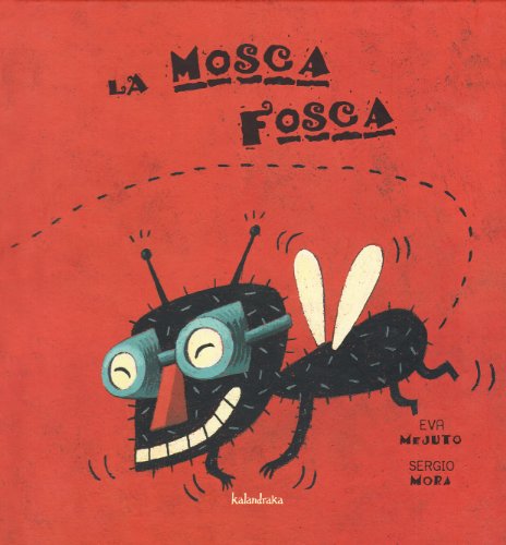Portada de La mosca fosca