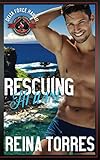 Rescuing Hi`ilani: (Special Forces: Operaton Alpha) (Delta Force Hawaii)