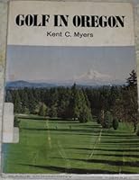 Golf in Oregon B0006CTWOC Book Cover