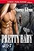 Pretty Baby [Wolf Creek Pack 7] (Siren Publishing Classic ManLove)